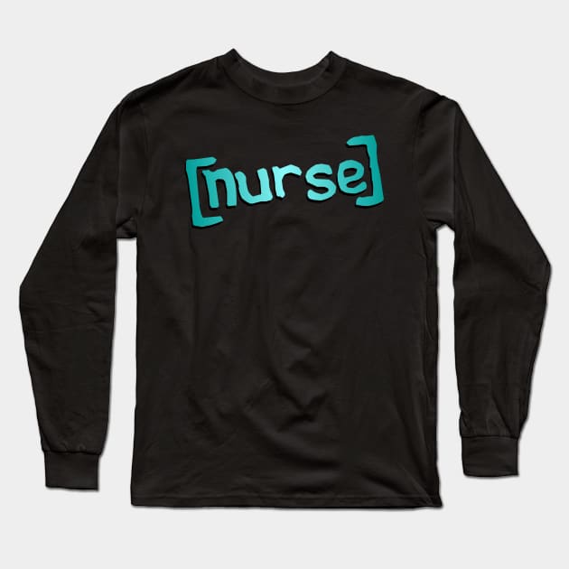 Nurse Long Sleeve T-Shirt by midwifesmarket